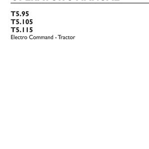 Pode incluir: Um manual do operador original para tratores New Holland Agriculture T5.95, T5.105 e T5.115 Electro Command. A capa branca apresenta texto em preto, n&uacute;mero de pe&ccedil;a 47873730, 4&ordf; edi&ccedil;&atilde;o em ingl&ecirc;s, fevereiro de 2016 e o logotipo New Holland.