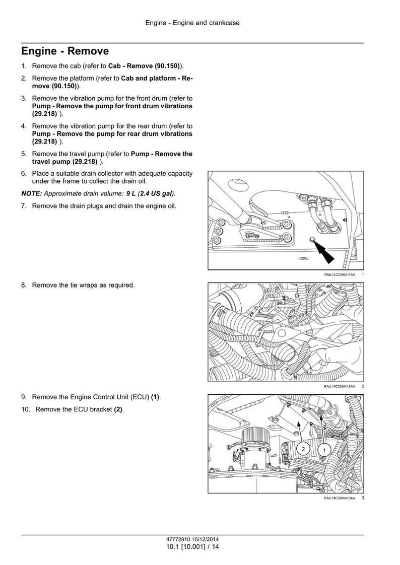 May include: Diagram of engine removal steps, including removing the cab, platform, and pumps. The image shows detailed views of engine components with arrows pointing to specific parts. Text instructions are provided.
