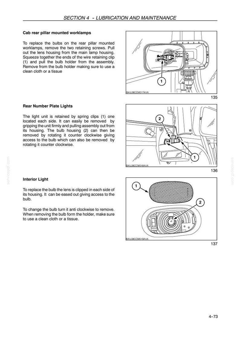 May include: A technical manual page titled SECTION 4 - LUBRICATION AND MAINTENANCE. It features three black and white line drawings illustrating the removal of cab worklamps, rear number plate lights, and an interior light with numbered parts.