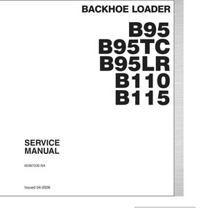 Puede incluir: Manual de servicio blanco para retrocargadoras New Holland. La portada presenta el logotipo de New Holland, las palabras "BACKHOE LOADER" y los n&uacute;meros de modelo B95, B95TC, B95LR, B110 y B115. Tambi&eacute;n est&aacute; presente el texto "SERVICE MANUAL".