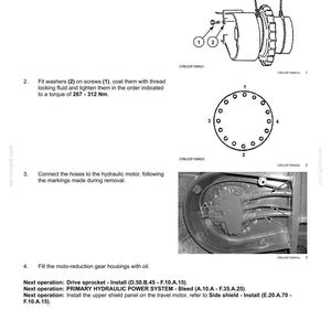 May include: Diagram of a reducer spur gear installation process, including a gear, screws, and hydraulic motor. Instructions detail fitting washers, tightening screws to a torque of 267-312 Nm, and connecting hoses. Text includes "FRAME POSITIONING - TRAVELLING Travel."