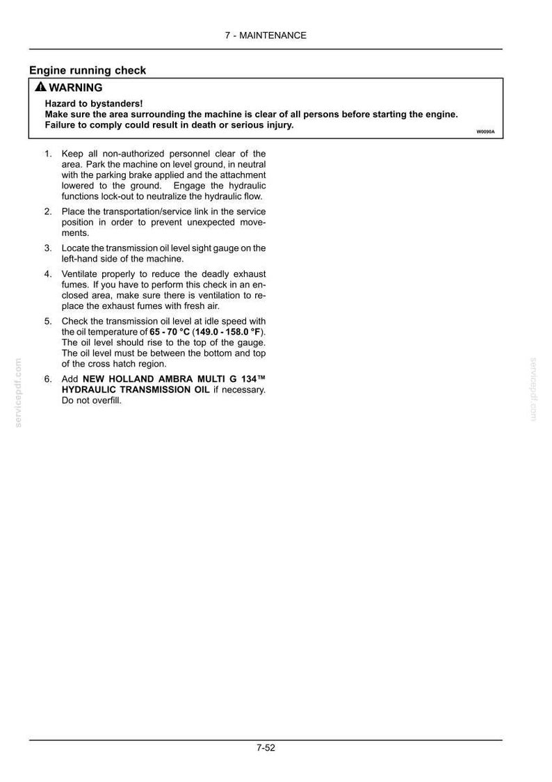 May include: A technical document page titled 7-MAINTENANCE featuring an Engine running check warning. It provides six numbered instructions for checking transmission oil levels, including safety precautions and oil specifications for New Holland machinery.
