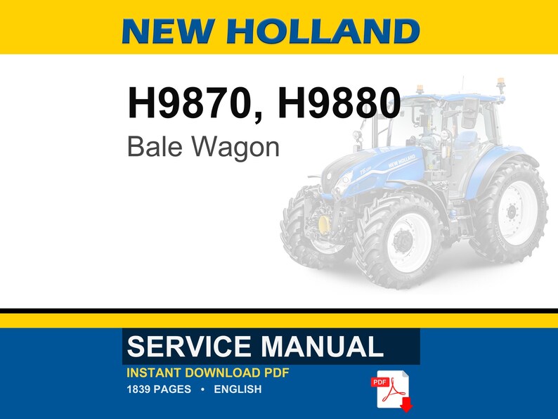 New Holland H9870, H9880 Balvagn Service Reparation Verkstadsmanual | Direkt PDF-nedladdning | Marknad: Nordamerika bild 1