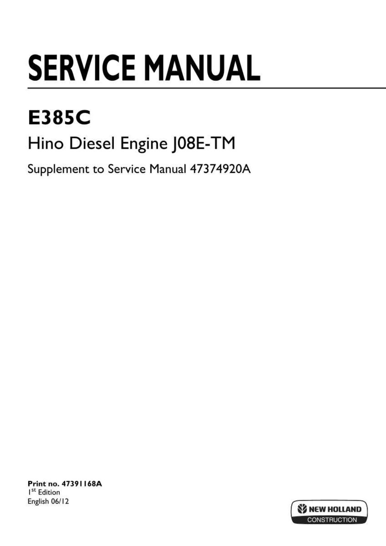 May include: A white service manual with black text. The title "SERVICE MANUAL" is at the top. Below, it reads "E385C Hino Diesel Engine J08E-TM Supplement to Service Manual 47374920A." The bottom has print and edition details, and a New Holland Construction logo.