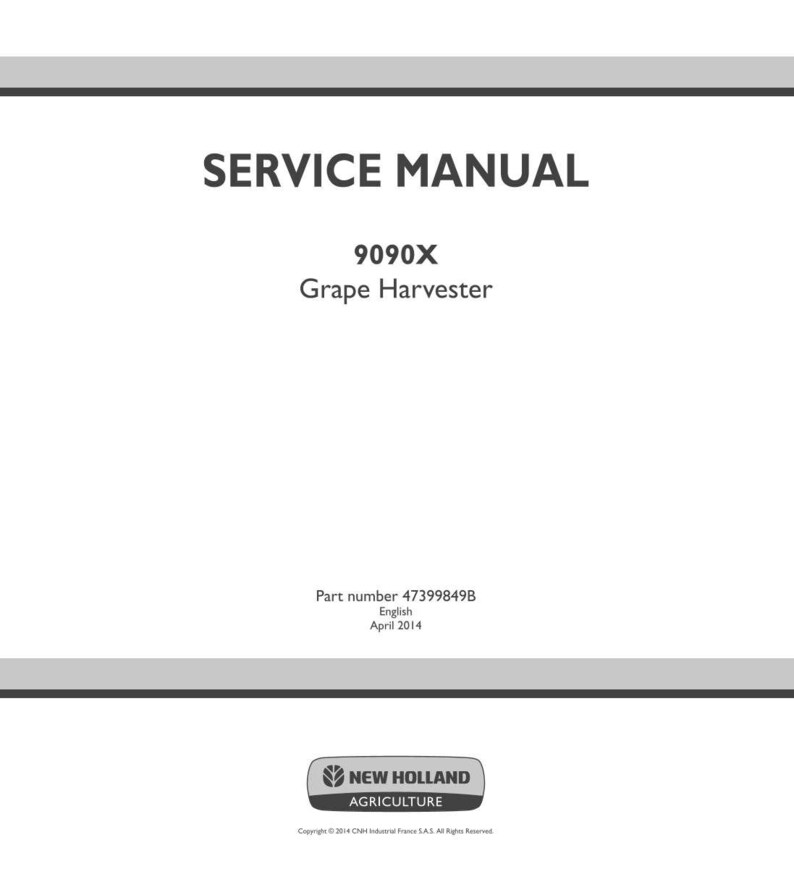 以下が含まれることがあります： 白いサービスマニュアルの表紙で、太字の黒い文字で「SERVICE MANUAL」と書かれています。その下に「9090X Grape Harvester」と書かれています。ページの下部には、New Holland Agricultureのロゴと部品番号情報が含まれています。