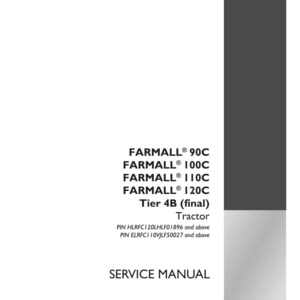 May include: A white service manual with black text. The cover includes the text "FARMALL 90C, 100C, 110C, 120C, Tier 4B (final) Tractor, Service Manual". The Case IH Agriculture logo is in the bottom right corner.