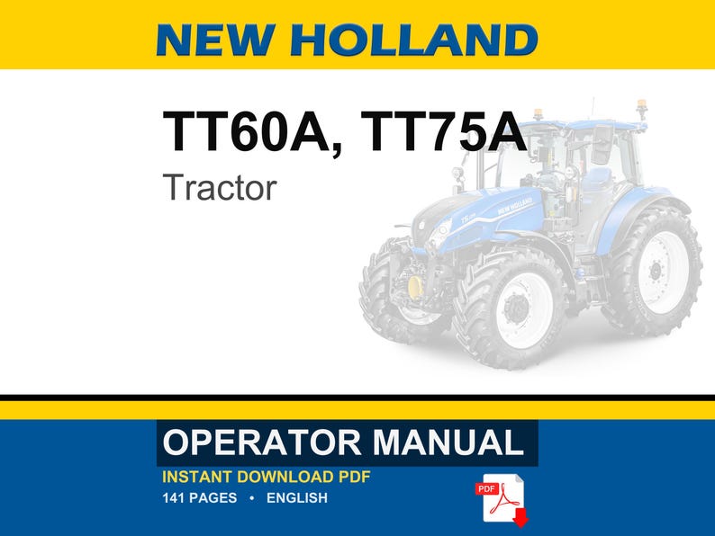 New Holland TT60A, TT75A Tractor Operator Owners Operation Manual | Instant PDF Download image 1