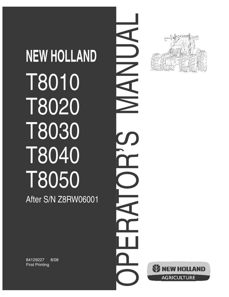 Op de afbeelding: Een New Holland bedieningshandleiding voor de T8010, T8020, T8030, T8040 en T8050 tractoren. De omslag heeft een zwart linkerpaneel met witte tekst, een wit rechterpaneel met een tractorillustratie en het New Holland Agriculture logo onderaan.