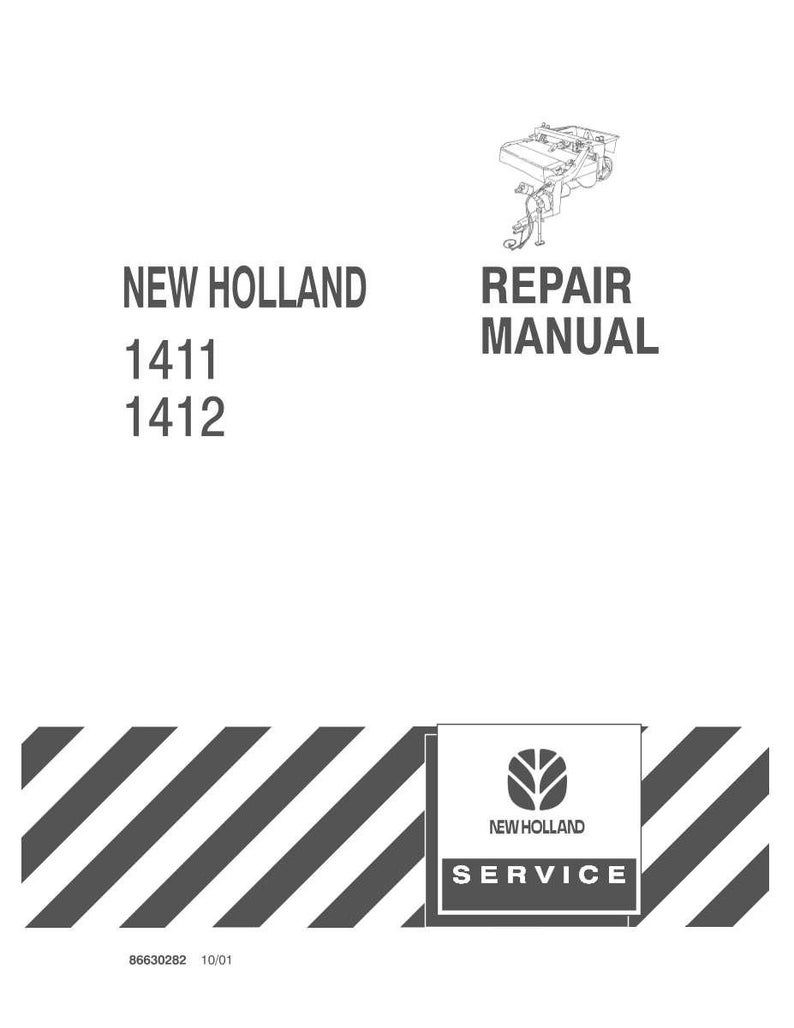 May include: A white New Holland repair manual cover featuring a black line drawing of agricultural machinery. The text reads NEW HOLLAND 1411 1412 REPAIR MANUAL. At the bottom, a black and white diagonal striped border frames a New Holland logo.