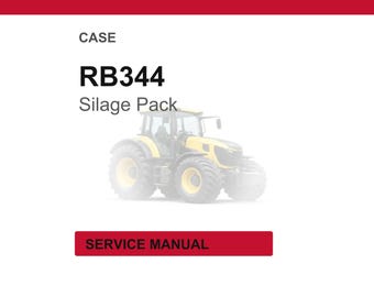 Case RB344 Silage Pack Service Repair Workshop Manual | Instant PDF Download