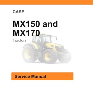 Puede incluir: Un tractor amarillo y negro sobre un fondo blanco. El texto "MX150 and MX170 Tractors" est&aacute; encima de la imagen del tractor. Debajo, un rect&aacute;ngulo naranja con las palabras "Service Manual".