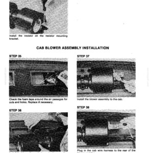 May include: Diagram of cab blower assembly installation steps. Includes instructions for installing the resistor, checking foam tape, installing the blower assembly, and connecting the wire harness. Text includes "Install the resistor", "Check the foam tape", and "Install the blower assembly".