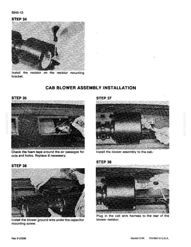 May include: Diagram of cab blower assembly installation steps. Includes instructions for installing the resistor, checking foam tape, installing the blower assembly, and connecting the wire harness. Text includes "Install the resistor", "Check the foam tape", and "Install the blower assembly".