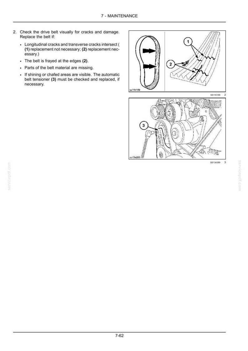 May include: Diagram illustrating drive belt maintenance. Includes a diagram of a belt with cracks and fraying, and an engine component diagram. Text indicates to check for damage and replace if necessary. The text "7 - MAINTENANCE" is at the top.