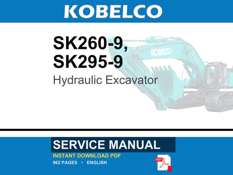 Manual de servicio y reparación para excavadoras hidráulicas Kobelco SK260-9 y SK295-9 / Descarga instantánea en PDF imagen 1