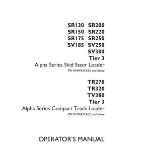 May include: A white document with the text "ORIGINAL INSTRUCTIONS" at the top. Lists model numbers for Alpha Series Skid Steer and Compact Track Loaders, including SR130, SR200, TR270, and TV380. The document is an operator's manual.