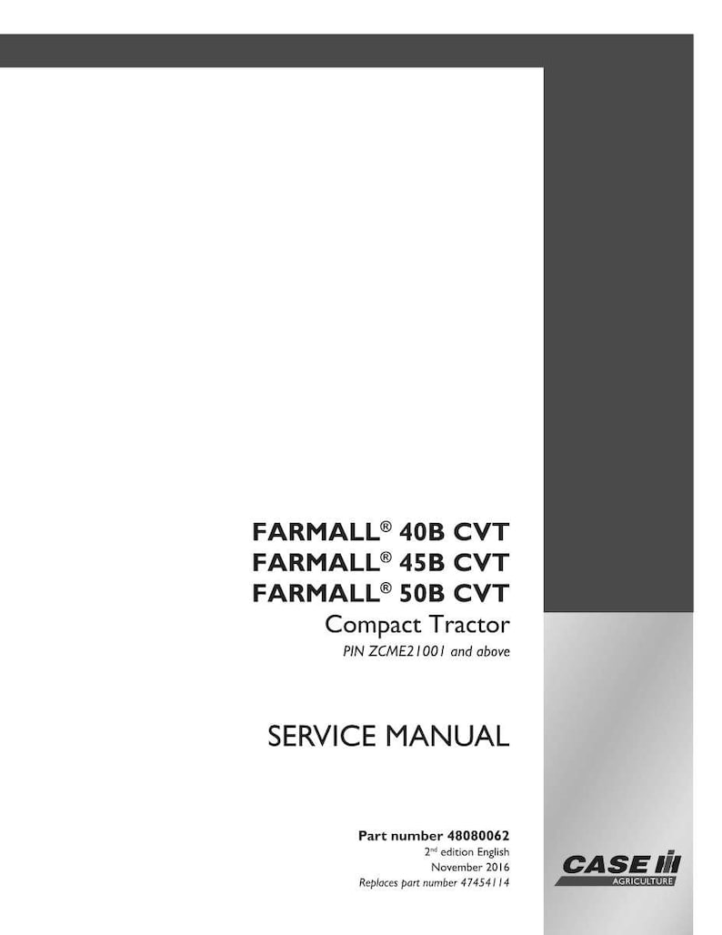 May include: A white service manual for FARMALL 40B, 45B, and 50B CVT Compact Tractors. The cover features black text, including the model names and "SERVICE MANUAL." The Case IH Agriculture logo is in the lower right corner.