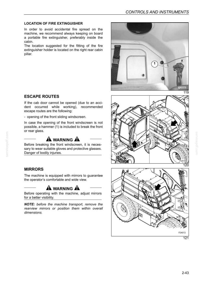 May include: Diagram of a heavy machinery cabin interior with text detailing the location of a fire extinguisher, escape routes, and mirror adjustments. Includes warnings about safety procedures and potential injuries.