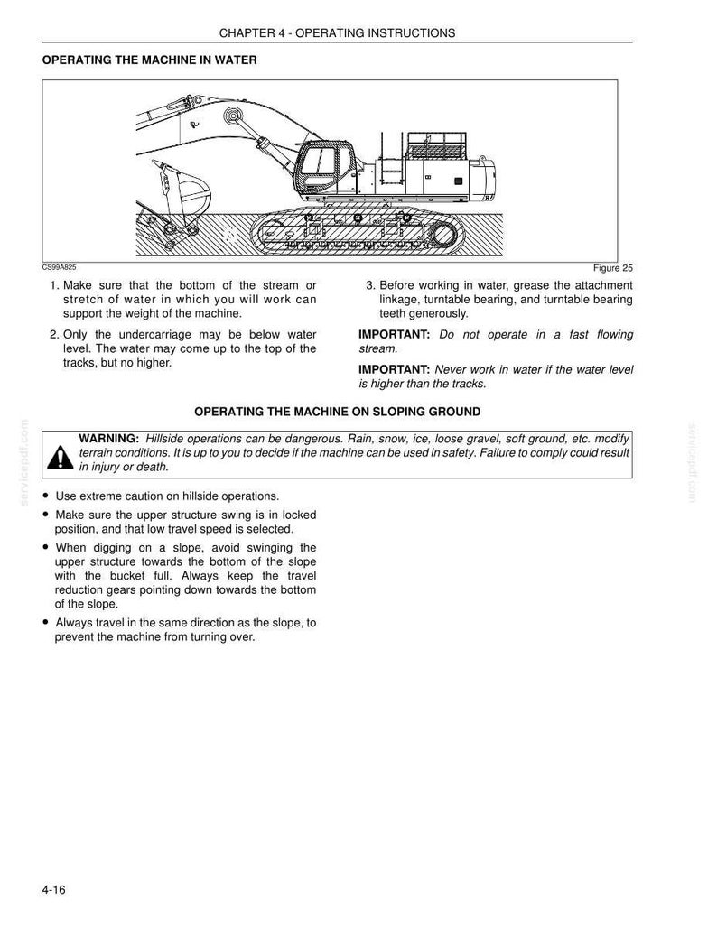 May include: Diagram of an excavator with operating instructions. Text includes warnings about water operation and hillside operations. The image is from a manual, with safety guidelines and operational advice.
