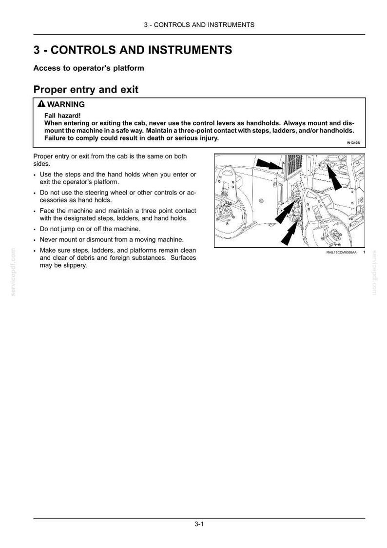 May include: A page from an equipment manual titled "3 - CONTROLS AND INSTRUMENTS." It includes a warning about proper entry and exit, with an illustration of a machine's cab and handholds. Text details safety procedures.