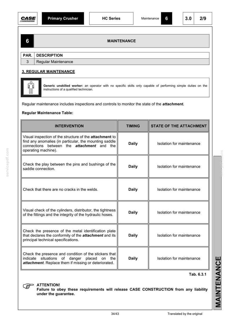 May include: A maintenance manual page with the CASE logo, titled "Primary Crusher" and "HC Series." The page details regular maintenance procedures, including inspections and checks, with a table outlining interventions, timing, and the state of the attachment.
