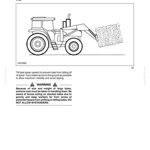 May include: A black and white technical illustration from an operation manual showing a tractor with a front-mounted bale spear lifting a large rectangular bale. The text includes safety instructions regarding bale handling and hazard warnings.