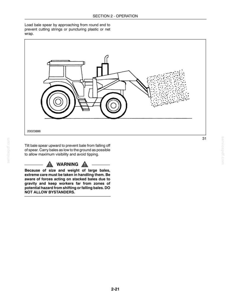 May include: A black and white technical illustration from an operation manual showing a tractor with a front-mounted bale spear lifting a large rectangular bale. The text includes safety instructions regarding bale handling and hazard warnings.