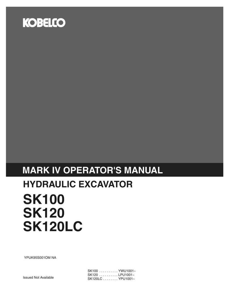Kobelco Sk100, SK120, SK120LC Hydraulic Excavator Operator Owners Operation Manual | Instant PDF Download image 2