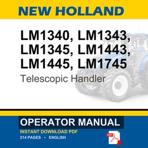 New Holland Lm1340, Lm1343, Lm1345, Lm1443, LM1445, LM1745 Telescopic Handler Operator Owners Operation Manual | Instant PDF Download image 1