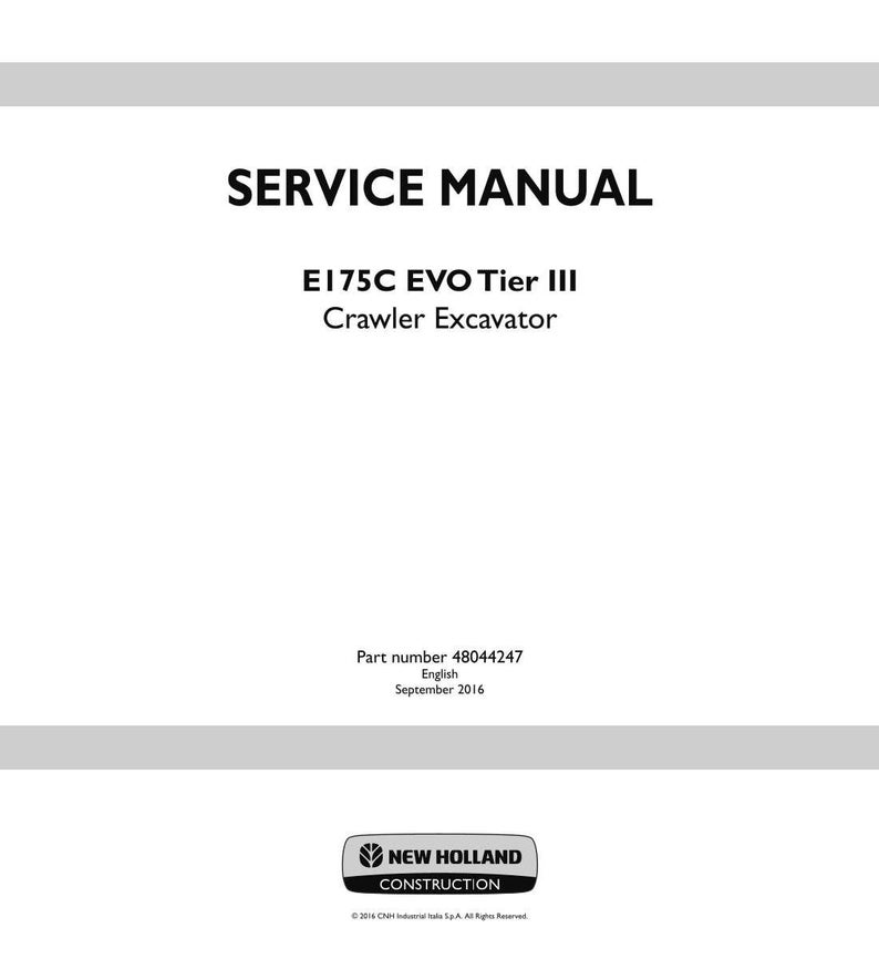 K&ouml;nnte beinhalten: Ein wei&szlig;es Servicehandbuch mit dem Titel "SERVICE MANUAL" in fetter schwarzer Schrift. Darunter steht "E175C EVO Tier III Crawler Excavator". Das New Holland Construction Logo befindet sich unten.