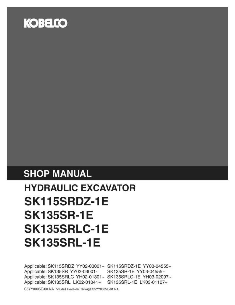 Kobelco Sk115srdz-1e, Sk135sr-1e, Sk135srlc-1e, SK135SRL-1E Hydraulische Bagger Service Reparatur Werkstatt-Handbuch | Sofort PDF Download Bild 2
