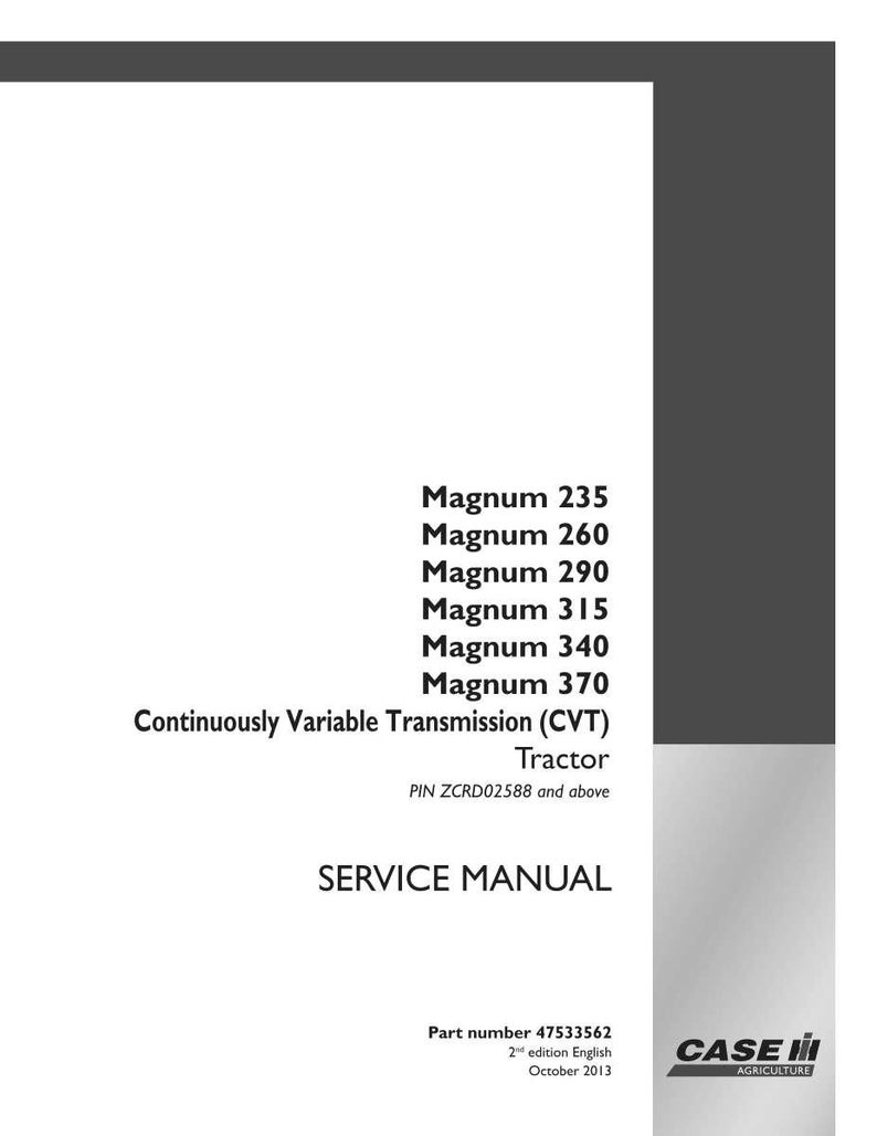 May include: A white service manual for Magnum tractors, listing models such as 235, 260, 290, 315, 340, and 370. The manual details Continuously Variable Transmission (CVT) tractors, with a part number and edition date.