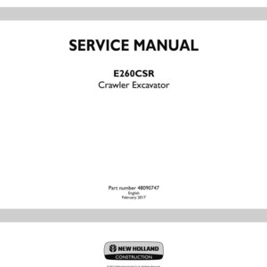 May include: A service manual for the E260CSR Crawler Excavator. The cover is white with the title "SERVICE MANUAL" in bold black letters. Below the title is the model information. The New Holland Construction logo is at the bottom.