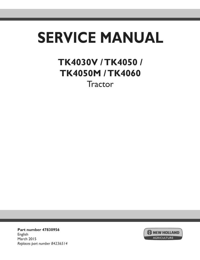 May include: A white service manual cover with the text "SERVICE MANUAL" in bold black letters. Below, it lists tractor models TK4030V, TK4050, TK4050M, and TK4060. The New Holland Agriculture logo is in the bottom right.