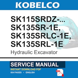 Kobelco Sk115srdz-1e, Sk135sr-1e, Sk135srlc-1e, SK135SRL-1E Hydraulische Bagger Service Reparatur Werkstatt-Handbuch | Sofort PDF Download Bild 1