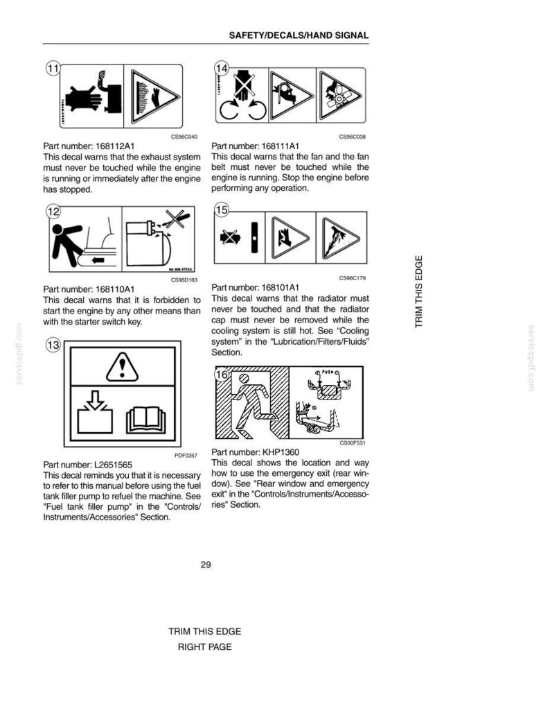 May include: A page from a manual with safety decals and hand signals. The black and white illustrations warn about engine safety, including not touching hot parts, and using the emergency exit. Text includes part numbers and instructions.