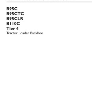 Pu&ograve; includere: Un manuale dell'operatore per i modelli di terna New Holland Construction B95C, B95CTC, B95CLR e B110C Tier 4. La copertina bianca presenta testo nero, numero di parte 47526961, 2&ordf; edizione inglese, aprile 2013, sostituisce il numero di parte 84484367.