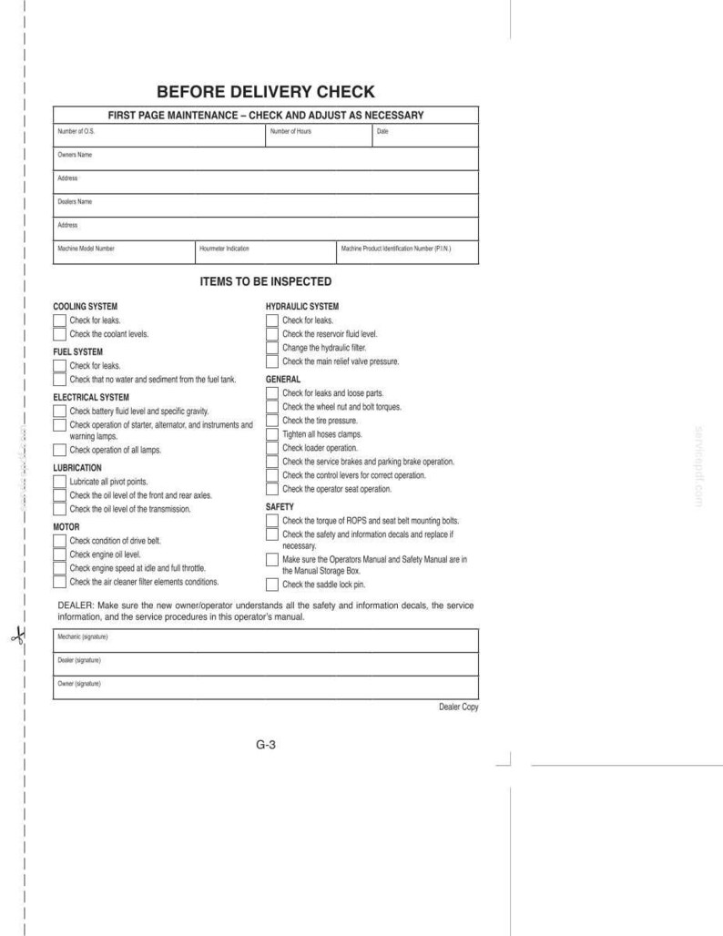 May include: A white, printed form titled "BEFORE DELIVERY CHECK" with sections for maintenance and inspection. The form includes checklists for cooling, fuel, electrical, lubrication, motor, hydraulic systems, general safety, and more. It also has fields for owner and dealer information.