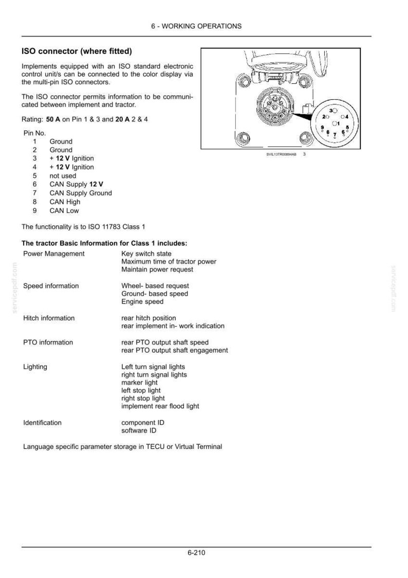 May include: A technical document page titled 6-WORKING OPERATIONS detailing the ISO connector. It includes a diagram of a multi-pin connector with numbered pins 1 through 9, listing their functions such as Ground, 12V Ignition, and CAN signals.