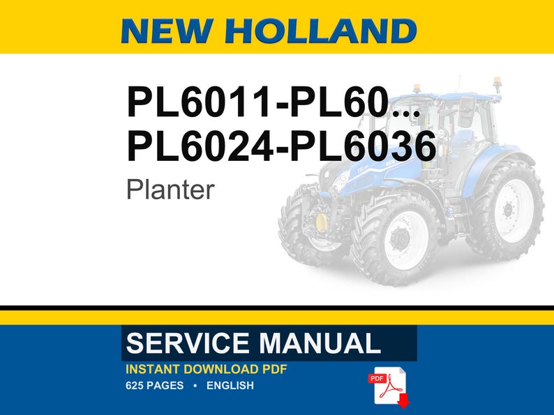 May include: A blue and white New Holland tractor with the text "PL6011-PL60... PL6024-PL6036 Planter" is featured on a white background. Below, a blue banner reads "SERVICE MANUAL" with details about an instant download PDF.