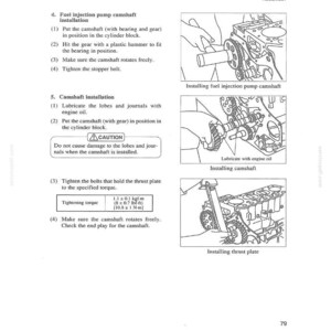 May include: Diagram of an engine assembly process, showing steps for fuel injection pump camshaft installation, camshaft installation, and thrust plate installation. Includes text instructions and diagrams with measurements in lb-ft and N-m.