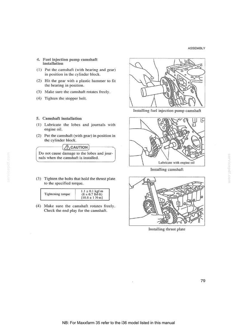 May include: Diagram of an engine assembly process, showing steps for fuel injection pump camshaft installation, camshaft installation, and thrust plate installation. Includes text instructions and diagrams with measurements in lb-ft and N-m.
