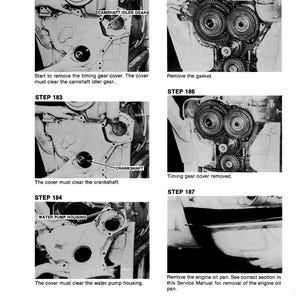 May include: A page from a service manual with engine component diagrams. The images show steps for removing parts like the timing gear cover, gasket, and oil pan. Text labels identify parts such as the camshaft idler gear and water pump housing.