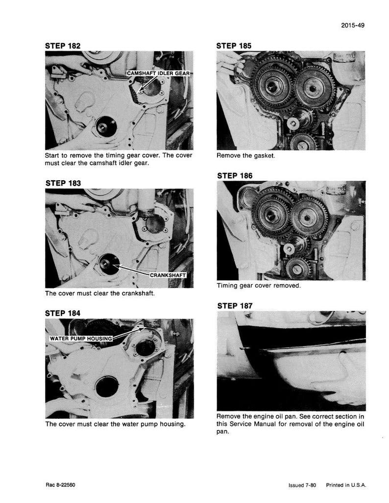 May include: A page from a service manual with engine component diagrams. The images show steps for removing parts like the timing gear cover, gasket, and oil pan. Text labels identify parts such as the camshaft idler gear and water pump housing.