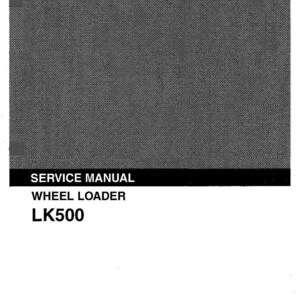Kobelco LK500 Wheel Loader Service Repair Workshop Manual | Instant PDF Download image 5