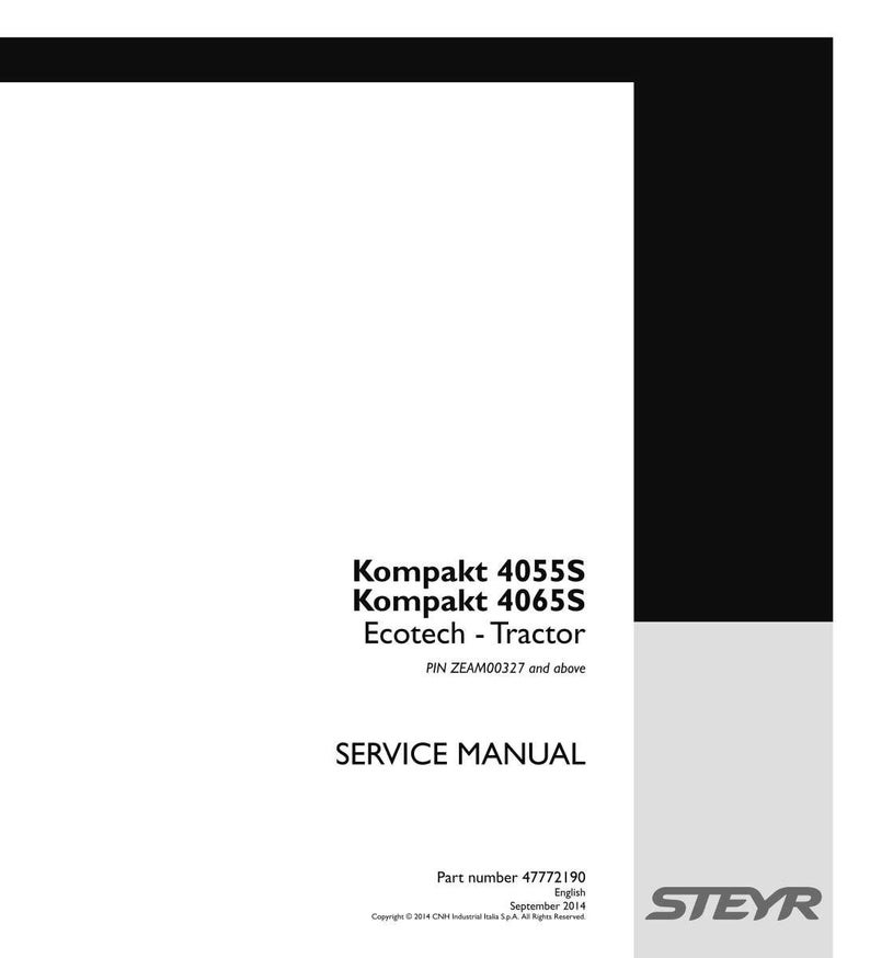May include: A white service manual cover for the Steyr Kompakt 4055S and 4065S Ecotech tractor. The text reads Kompakt 4055S, Kompakt 4065S, Ecotech - Tractor, PIN ZEAM00327 and above, SERVICE MANUAL, part number 47772190, September 2014.