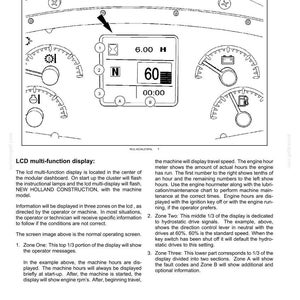 Puede incluir: Un diagrama t&eacute;cnico de una pantalla LCD multifunci&oacute;n para una m&aacute;quina de construcci&oacute;n New Holland. La pantalla muestra tres zonas con datos num&eacute;ricos, incluyendo 6.00 H, N, 60 y 00:00, rodeada de indicadores anal&oacute;gicos y texto instructivo.