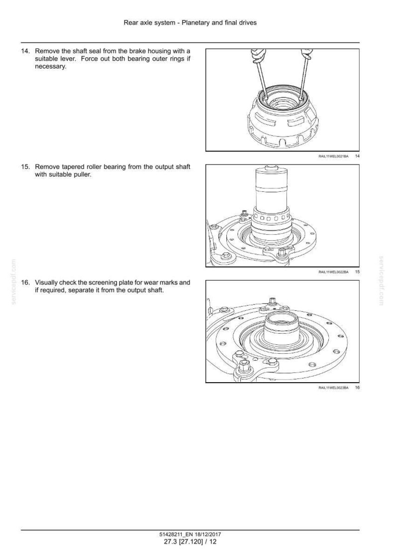 May include: Diagram of a rear axle system with planetary and final drives. Includes detailed illustrations of removing shaft seals, tapered roller bearings, and checking screening plates. Text instructions accompany each step.