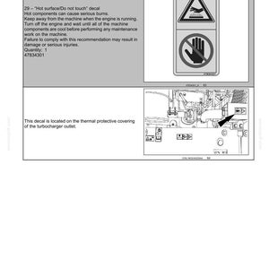May include: A safety information page with the text "Hot surface/Do not touch" and warning symbols. The page includes instructions to avoid burns and potential injuries. The decal is located on the thermal protective covering of the turbocharger outlet.
