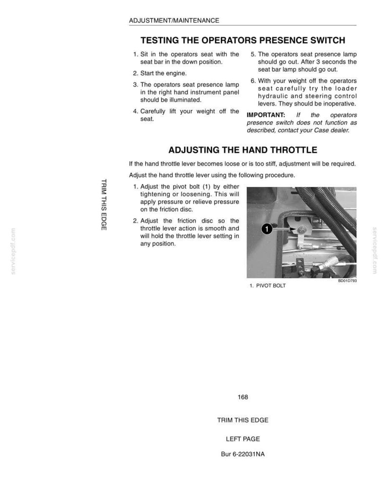 May include: A page from a manual with the title "Testing the Operators Presence Switch" and "Adjusting the Hand Throttle." The text describes procedures for equipment maintenance. A diagram shows a pivot bolt. The page is white with black text.
